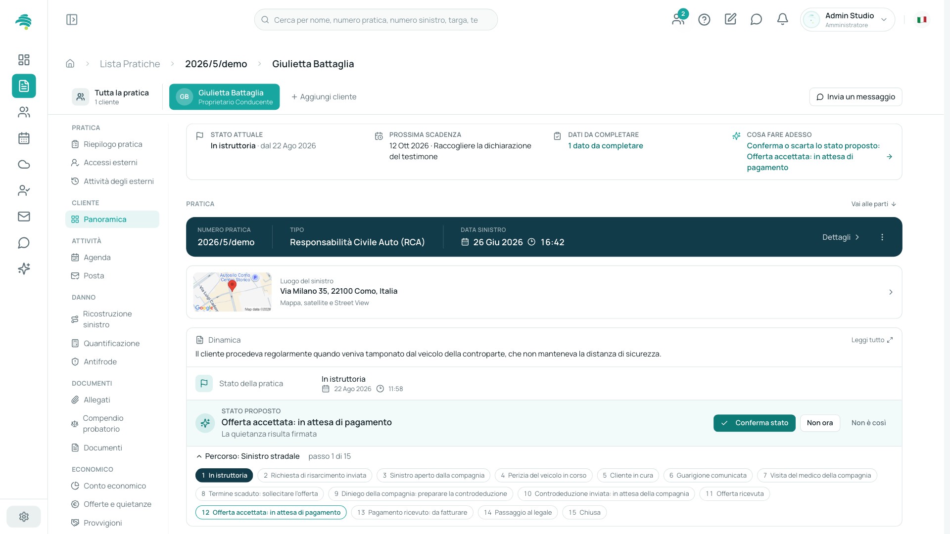 Percorso di stato di un sinistro stradale aperto nella pratica: quindici passaggi, dalla pratica in istruttoria alla richiesta di risarcimento, all’offerta, al pagamento e alla chiusura.